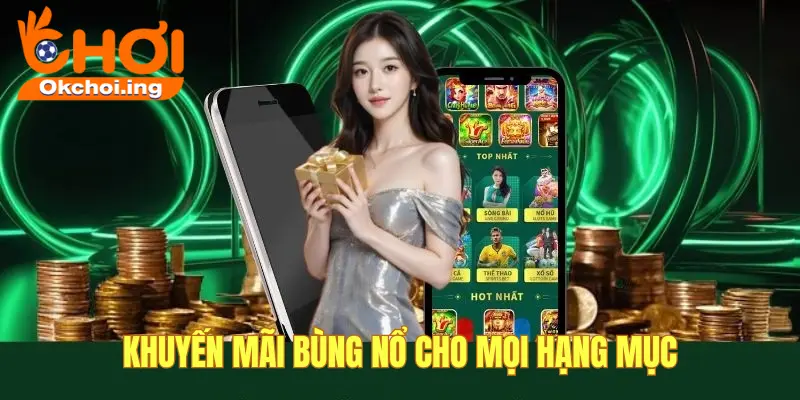 Khuyến mãi bùng nổ