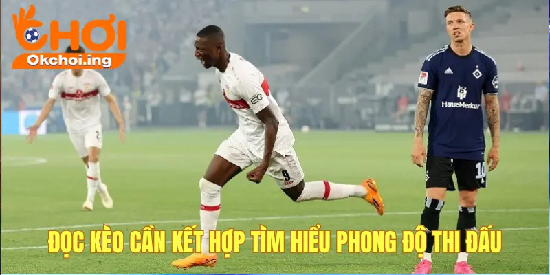 Tìm hiểu phong độ của hai đội