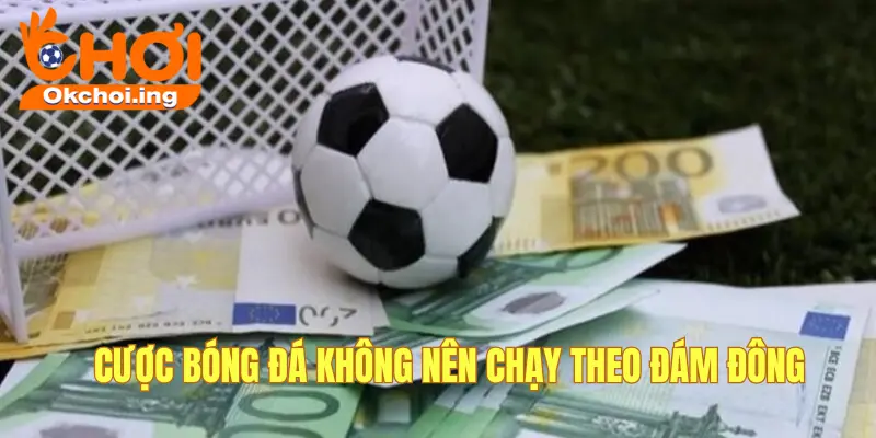 Không chạy theo đám đông