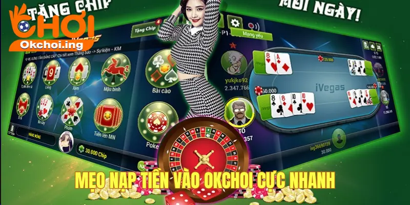 Mẹo nạp tiền cực nhanh